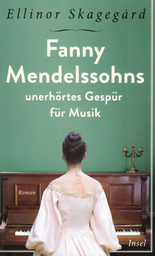 Fanny Mendelssohns Unerhoertes