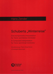 Schuberts Winterreise - Eine Komponierte Interpretation
