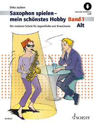 Saxophon Spielen 1 - Mein Schoenstes Hobby