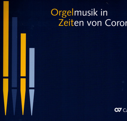 Orgelmusik In Zeiten von Corona