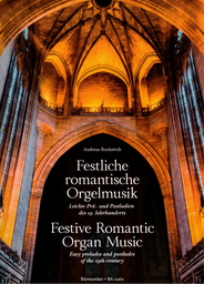 Festliche Romantische Orgelmusik