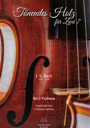 Tönendes Holz für Zwei - J. S. Bach (Band 7)