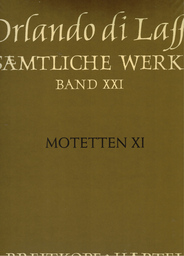 Sämtl. Werke AF Band 21 Motetten XI