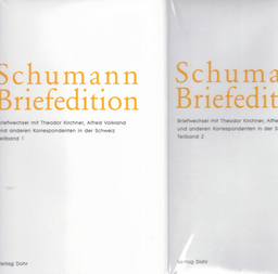 Briefwechsel mit Theodor Kirchner, Alfred Volkland und anderen Korrespondenten in der Schweiz Teilband 1 und 2