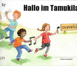 Hallo Tamukiland - Musik und Tanz Fuer Kinder 3