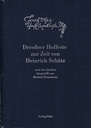 Dresdner Hoffeste zur Zeit von Heinrich Schütz