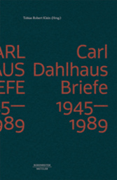 Carl Dahlhaus - Briefe 1945 -1989
