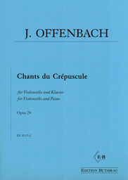 Chants De Crepuscule Op 29