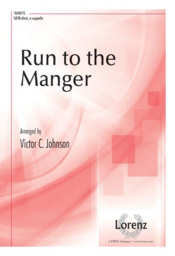 Run to the manger