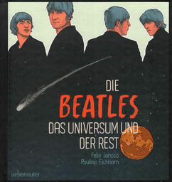 Die Beatles, das Universum und der Rest
