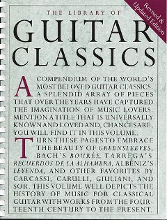The Library Of Guitar Classics - Revised + Updated Edition