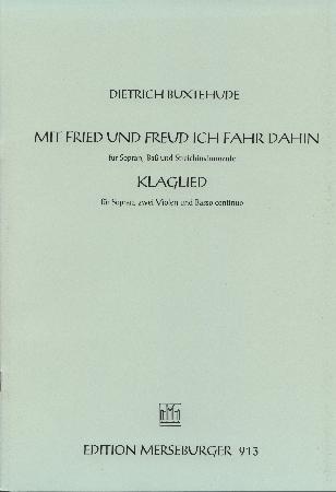 Mit Fried Und Freud Ich Fahr Dahin Buxwv 76a +