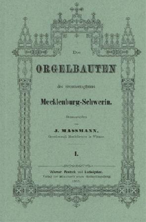 Die Orgelbauten Der Residenzstadt Schwerin