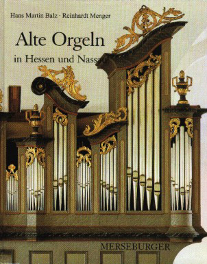 Alte Orgeln In Hessen Und Nassau