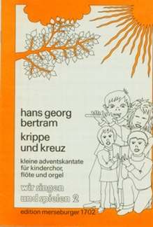 Krippe + Kreuz - Kleine Adventskantate