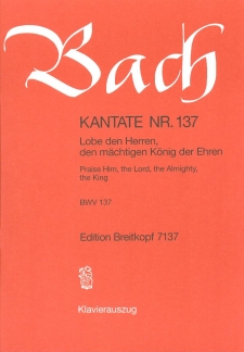 Kantate 137 Lobe den Herren den Maechtigen Koenig der Ehren BWV 1