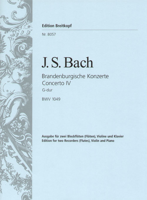 Brandenburgisches Konzert 4 G - Dur BWV 1049