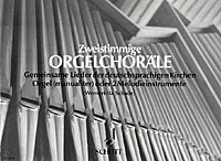 Zweistimmige Orgelchoraele