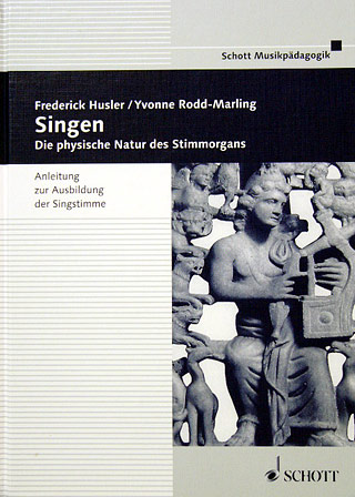 Singen - die Physische Natur Des Stimmorgans