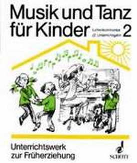 Musik + Tanz Fuer Kinder 2 / 2