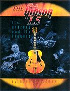 The Gibson L5 - It'S History And It'S Players