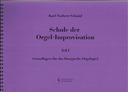 Schule Der Orgelimprovisation 1