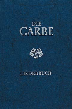 Die Garbe - Deutsche Volkslieder