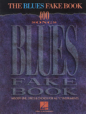 Blues Fake Book - 400 Songs