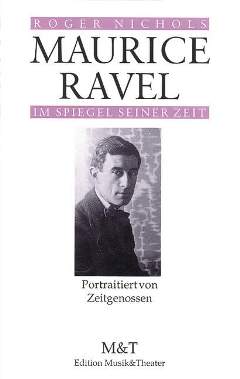 Maurice Ravel - Im Spiegel Seiner Zeit