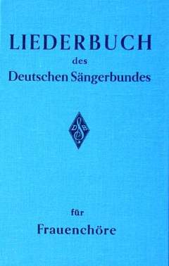 Liederbuch Des Deutschen Saengerbundes