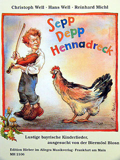 Sepp Depp Hennadreck - Bayrische Kinderlieder