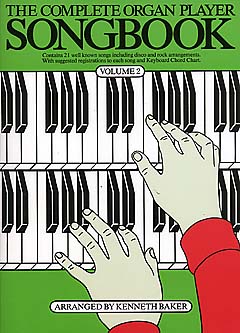 Complete Organ Player Songbook 2