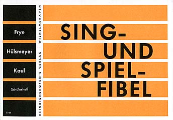 Sing + Spielfibel Fuer Den Musikalischen Anfangsunterricht