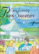 Easy Listening Piano Souvenirs 1