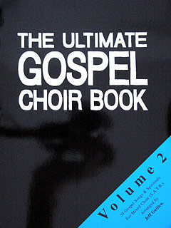 Ultimate Gospel Choir Book 2