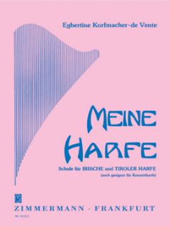 Meine Harfe - Harfenschule (irische Tiroler)