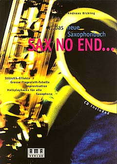 Sax No End - das Neue Saxophonbuch