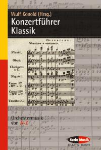 Konzertfuehrer Klassik - Orchestermusik Von A - Z