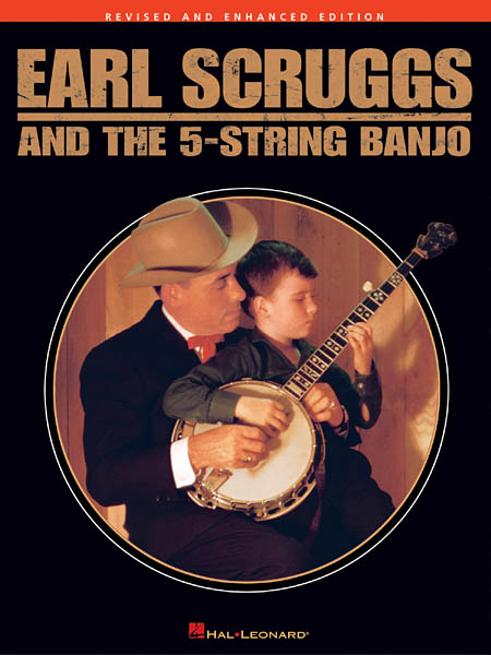 Earl Scruggs And The 5 String Banjo - Revised Edition