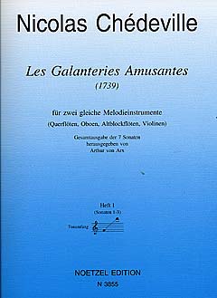 Sonaten 1-3 Les Galanteries Amusantes Sonaten 1-3