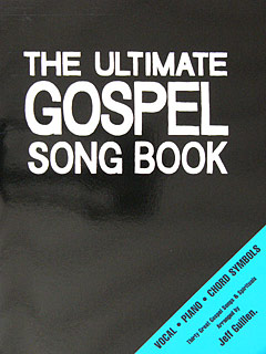 Ultimate Gospel Songbook
