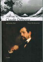Claude Debussy Und Seine Zeit