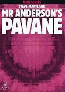 Mr Anderson'S Pavane