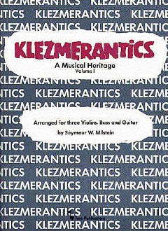 Klezmerantics A Musical Heritage 1