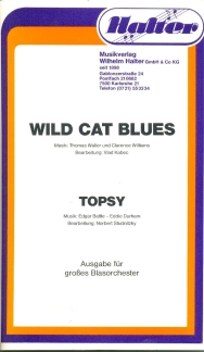 Wild Cat Blues + Topsy