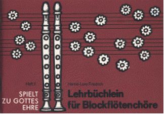 Lehrbuechlein Fuer Blockfloetenchoere 2