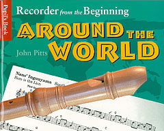 Recorder From The Beginning - Around The World