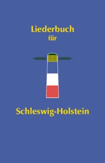 Liederbuch Fuer Schleswig Holstein