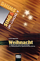 Sing + Swing Im Chor 4 - Weihnacht