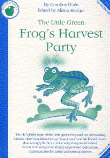 The Little Green Frog'S Harvest Party